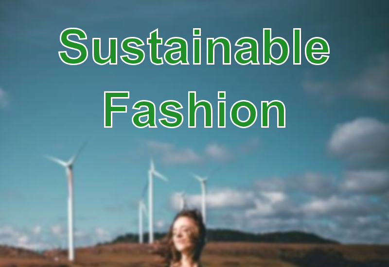 Sustainable Fashion: What It Is And Why It Is Important - Universitat ...