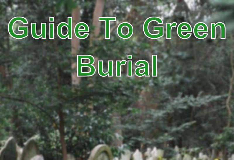Guide To Green Burial: A Natural Approach To...